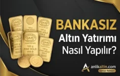 Bankasız Altın Yatırımı Nasıl Yapılır? 2026 Rehberi