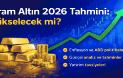 Gram Altın 2026 Tahmini: Yükseliş Devam Edecek mi?